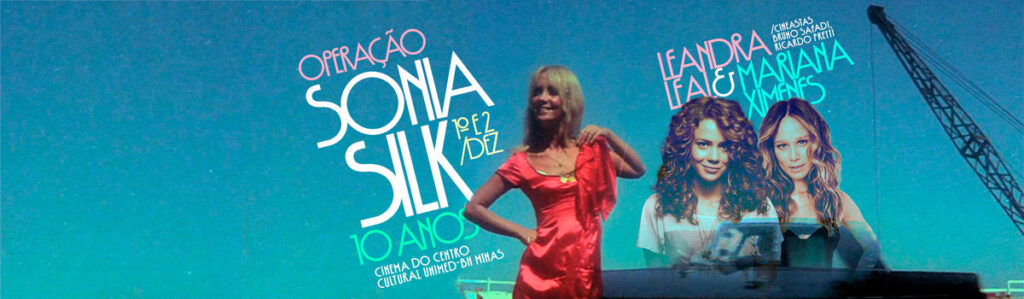 Operação Sonia Silk – 10 anos