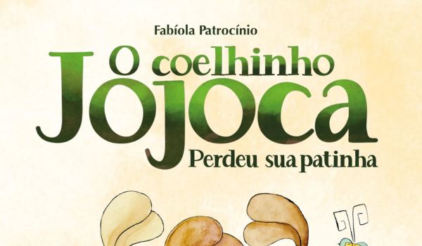 Lançamento de livro – O coelhinho Jojoca perdeu sua patinha (Fabíola Patrício)