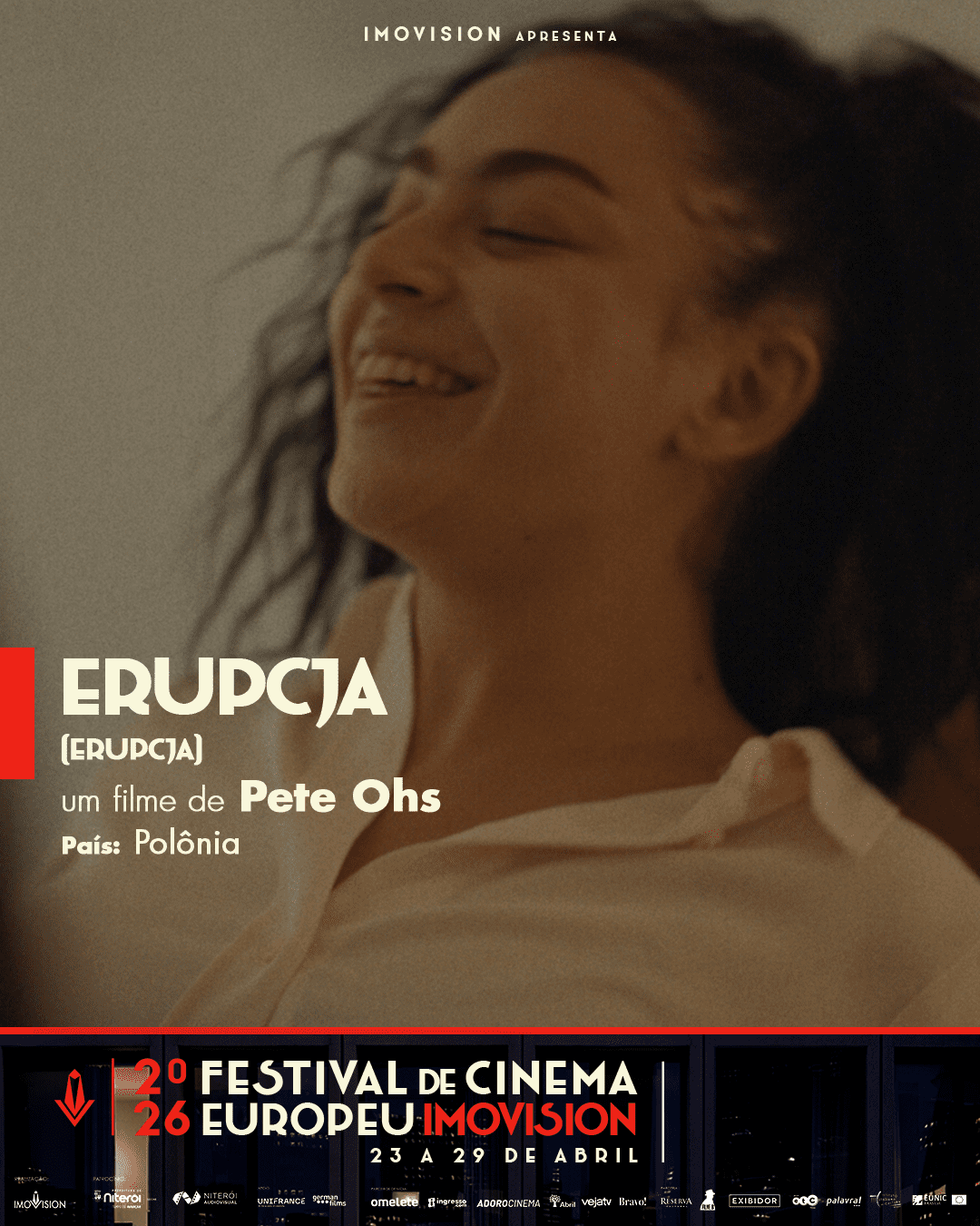 Festival de Cinema Europeu – Erupcja