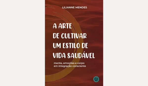 Lançamento de livro – A arte de cultivar um estilo de vida saudável