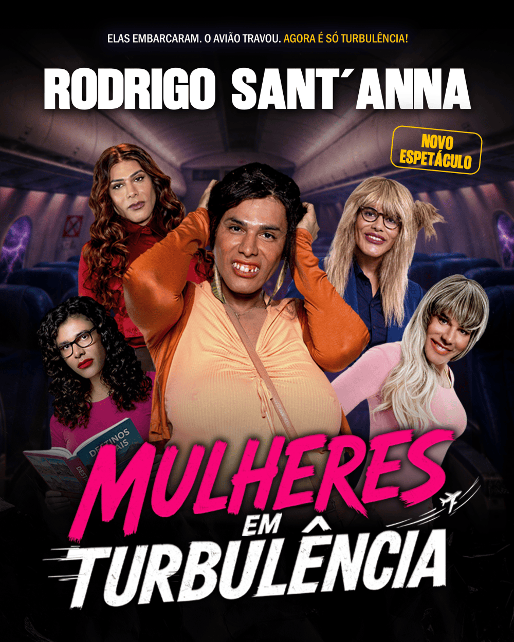 Mulheres em Turbulência com Rodrigo Sant’Anna