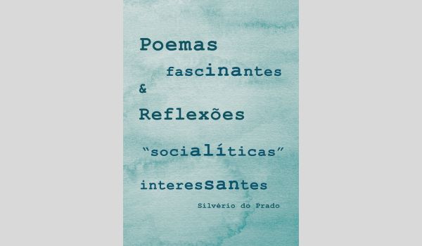 Lançamento de livro: Poemas fascinantes & Crônicas socialíticas interessantes