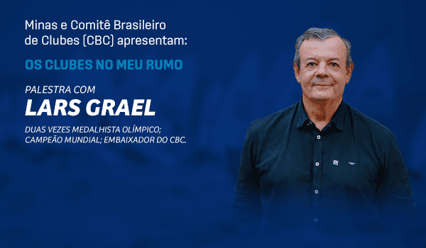 Palestra Lars Grael – “OS CLUBES NO MEU RUMO”