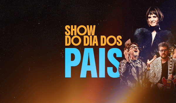 Show do Dia dos Pais