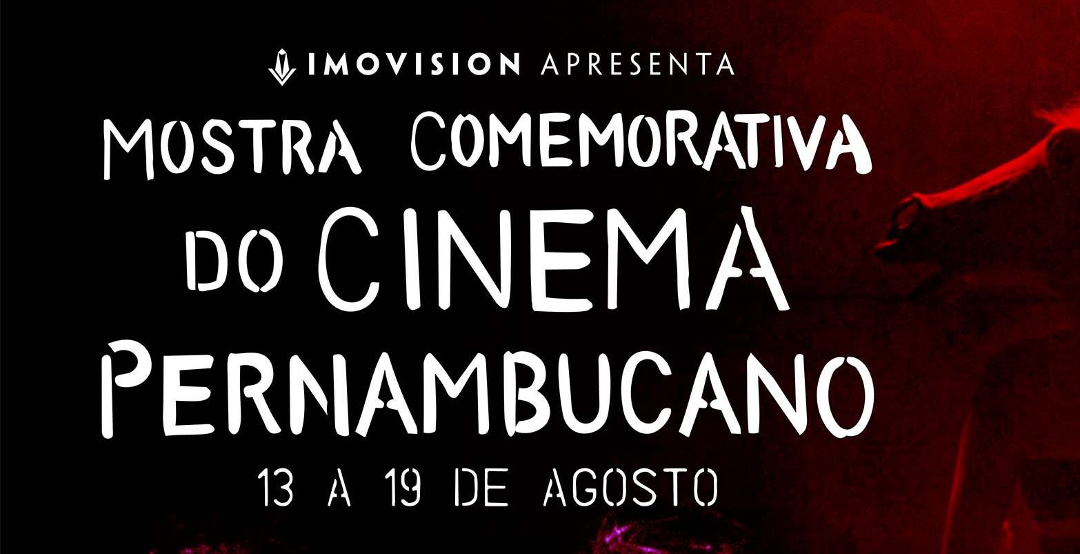 Mostra Comemorativa do Cinema Pernambucano
