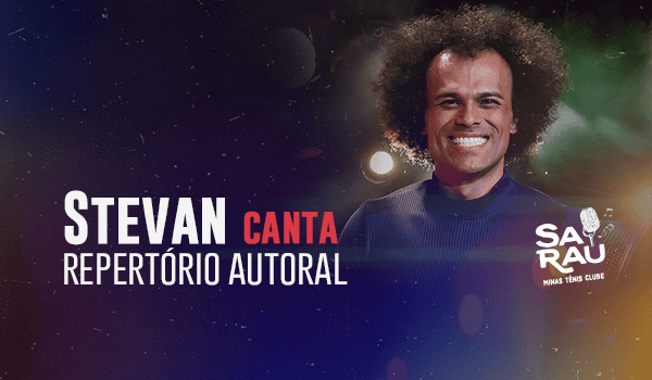 Stevan canta repertório autoral – Sarau do Minas 10 anos