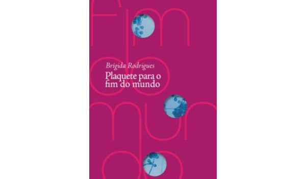 Lançamento de Livro – Plaquete para o Fim do Mundo